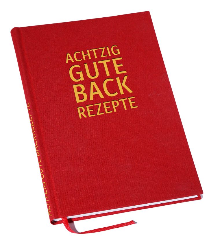 Das neue Backbuch "Achtzig gute Backzepte"