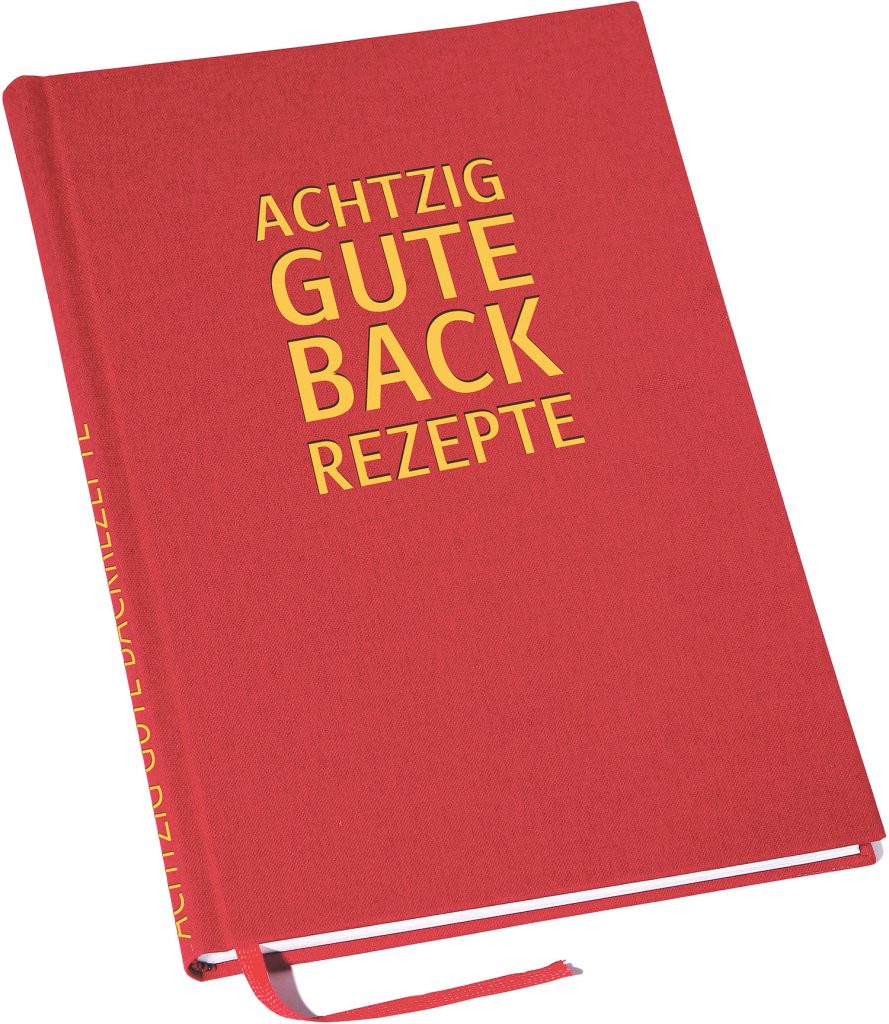 Backbuch 80 gute Backrezepte